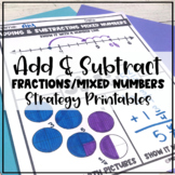 Add & Subtract Mixed Numbers with Like Denominators Multi Strategy Packet