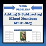 Adding and Subtracting Mixed Numbers Multi-Step Word Probl