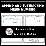 Adding and Subtracting Mixed Numbers Notes