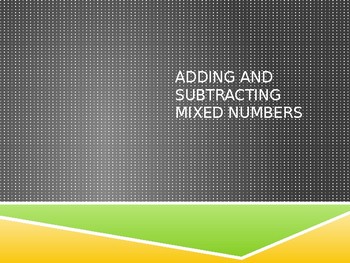 Preview of Adding and Subtracting Mixed Numbers Powerpoint