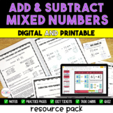 Add and Subtract Mixed Numbers Digital & Printable Resource Pack