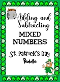 Adding and Subtracting Mixed Numbers St. Patrick's Day Riddle