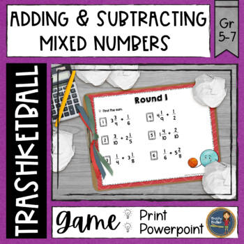 Preview of Adding and Subtracting Mixed Numbers Trashketball Math Game