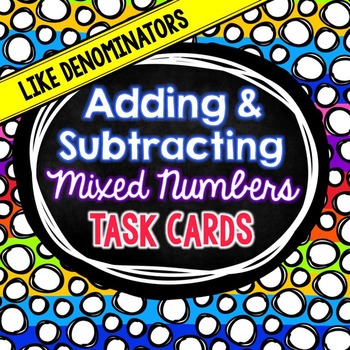 Preview of Adding and Subtracting Mixed Numbers With Like Denominators Task Cards