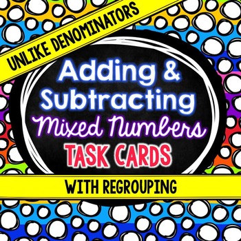 Preview of Adding and Subtracting Mixed Numbers With Unlike Denominators Task Cards