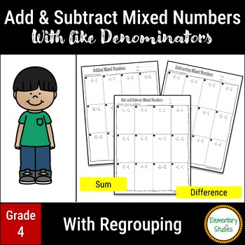 Preview of Adding and Subtracting Mixed Numbers with Like Denominator-With Regrouping
