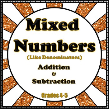 Preview of Adding and Subtracting Mixed Numbers with Like Denominators - 4th Grade