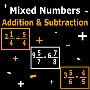 Preview of Adding and Subtracting Mixed Numbers with Like and Unlike Denominator Worksheets