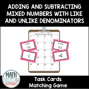 Preview of Adding and Subtracting Mixed Numbers with Like and Unlike Denominators