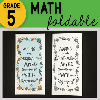 Preview of FREE! Math Doodle Fold - Adding and Subtracting Mixed Numbers with Regrouping