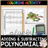 Adding and Subtracting Polynomials Coloring Activity