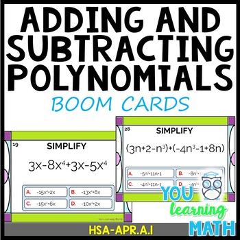 Adding and Subtracting Polynomials: Digital BOOM Cards - 30 Problems