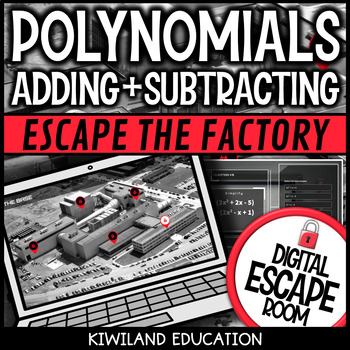 Preview of Adding and Subtracting Polynomials Digital Escape Room Activity Game