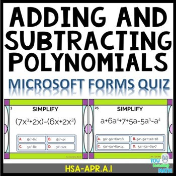 Preview of Adding and Subtracting Polynomials: Microsoft OneDrive Forms Quiz - 30 Problems