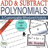 Adding and Subtracting Polynomials Mystery Activity + Digital