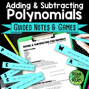 Preview of Adding and Subtracting Polynomials Notes and Practice Games