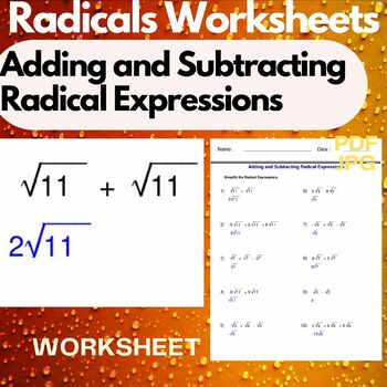 Preview of Adding and Subtracting Radical Expressions -  Radicals Worksheets