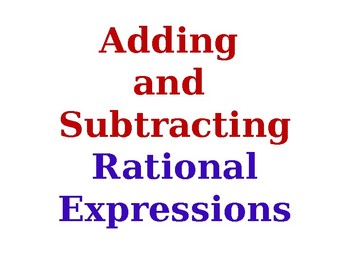 Preview of Adding and Subtracting Rational Expressions Solution Summary