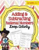 Adding and Subtracting Rational Numbers Loop Activity