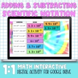 Adding and Subtracting Scientific Notation Digital Practic