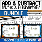 Adding and Subtracting Tenths and Hundredths BUNDLE Google
