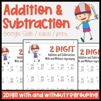Preview of Adding and Subtracting Two-Digit Numbers Practice With and Without Regrouping
