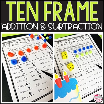 Preview of Adding and Subtracting Using Ten Frames