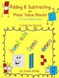 Adding and Subtracting with Place Value Blocks: A Guide fo