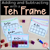 Adding and Subtracting with a Ten Frame Activity Pack for 
