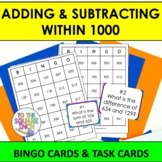Adding & Subtracting within 1000 Bingo Game | Task Cards |