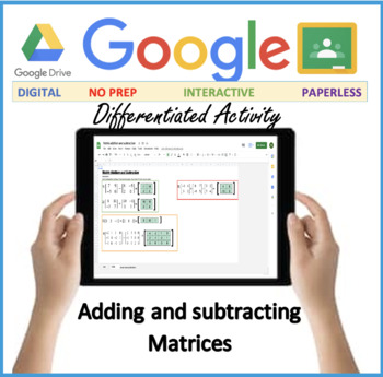 Preview of Adding and subtracting Matrices Google Sheet Activity - DIGITAL GOOGLE APP
