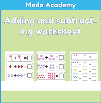 Preview of Adding and subtracting worksheet
