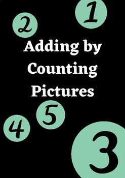 Preview of Adding by Counting Pictures