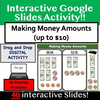 Preview of Adding dollars and coins up to $10 Interactive Google Slides Digital Activity 