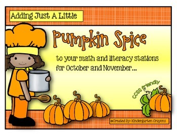 Preview of Adding just a little PUMPKIN SPICE to your math and literacy stations