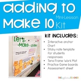 Adding to Make Ten Mini Lesson Kit