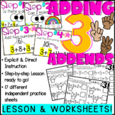 Adding with 3 Addends LESSON + WORKSHEETS | PRINT + DISTAN