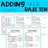 Adding with Base Ten Blocks- 3 Digits
