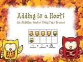Adding with Tens Frames--Adding is a Hoot!