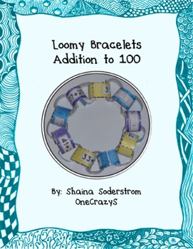 Preview of Adding within 100 - Adding to 100 - Loomy Bracelets