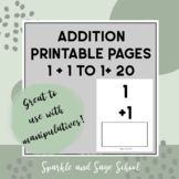Addition 1+1 to 1+20 Printable Pages for use with Manipulatives