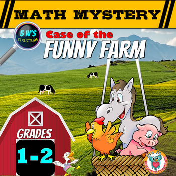 Preview of Addition (1-20) Math Mystery: Case of the Funny Farm (GRADES 1-2) 5 W's Format