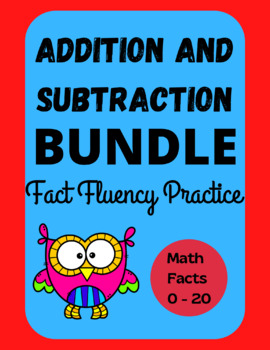 Preview of Addition AND Subtraction Fluency Facts Practice Folder - Facts 0 - 20 BUNDLE