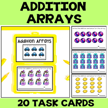 Preview of Addition Arrays Task Box, Addition Array Centers, Array Task Cards