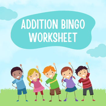 Preview of Addition Bingo Worksheet