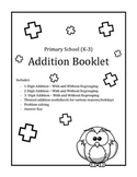 Addition Booklet for Grades 1-4 (1, 2, and 3 Digit Additio