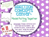 Addition Center: Model Putting Together - GO MATH! 1st grade