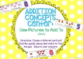 Addition Center: Use Pictures to Add to - GO MATH! 1st Grade