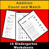 Addition  Count and Match ,10 Kindergarten Worksheets maths