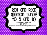 Addition Equations-Roll and Read Bundle to 5 and 10